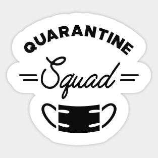 Quarantine Squad Sticker